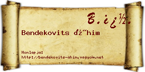 Bendekovits Áhim névjegykártya
